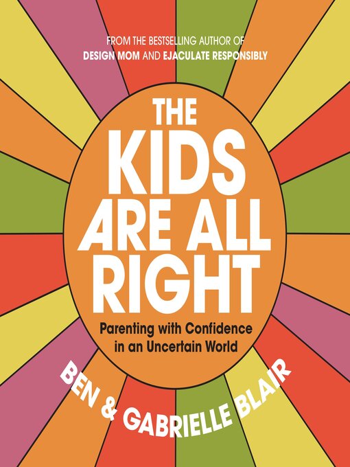 Title details for The Kids Are All Right by Gabrielle Stanley Blair - Wait list